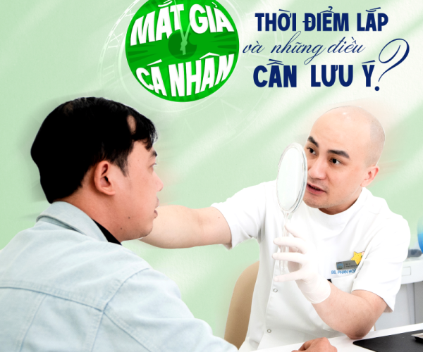Thời điểm lắp mắt giả tốt nhất là khi nào - Matgia.com