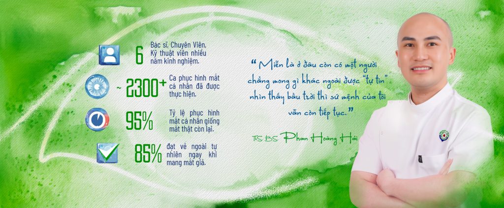 Chuyên gia mắt giả - Bác sĩ Phan Hoàng Hải Matgia.com