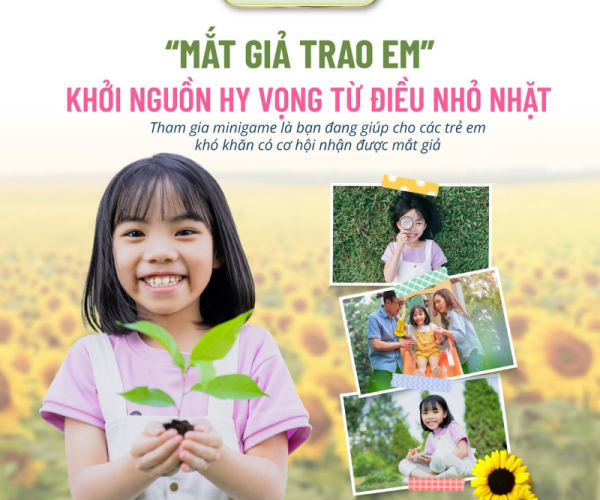 Tổng kết chương trình Mắt Giả Trao Em của Trung Tâm Mắt Giả Việt Nam